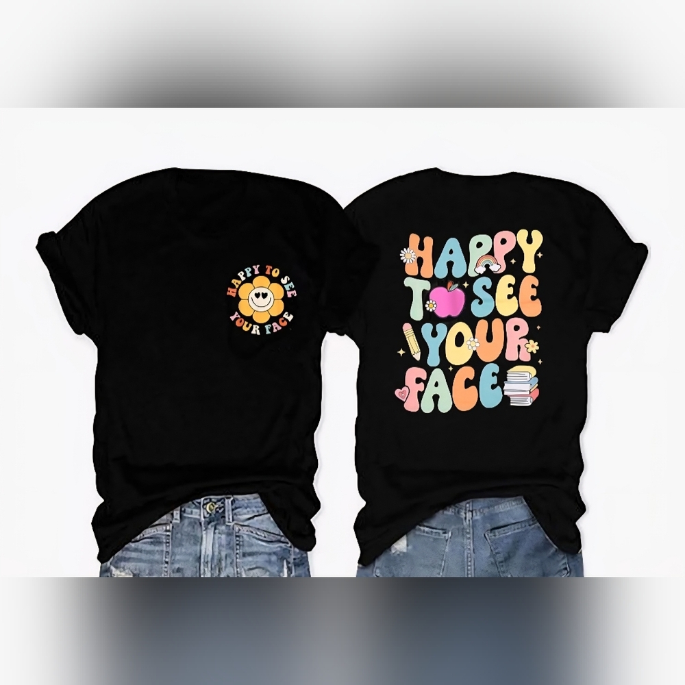 Happy to See Your Face Back to School T-Shirt Short Sleeve Tee L